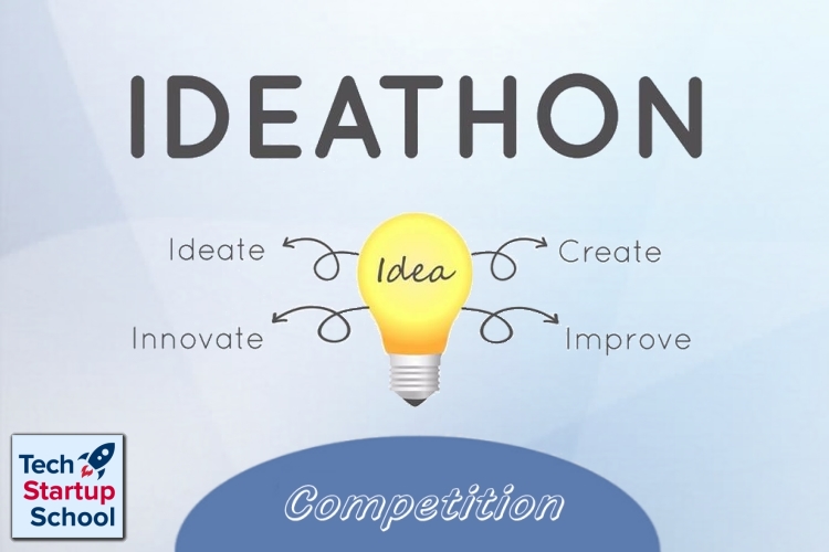 Tech Startup School | Ideathon Competition