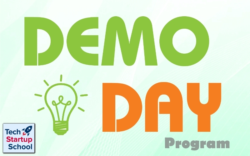 Tech Startup School | Demo Day Program